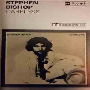 Stephen Bishop - Careless download free