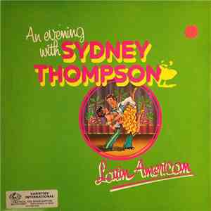 Sydney Thompson - An Evening With Sydney Thompson Latin American download free