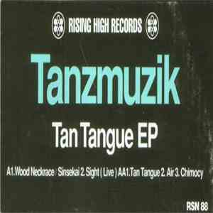 Tanzmuzik - Tan Tangue EP download free