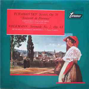Tchaikovsky, Volkmann - Sextet, Op. 70 "Souvenir De Florence" / Serenade No. 2, Op. 63 download free