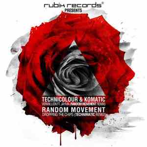 Technicolour & Komatic / Random Movement - Vermillion / Dropping The Chips (Remixes) download free