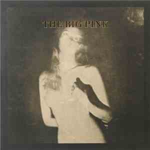 The Big Pink - A Brief History Of Love download free