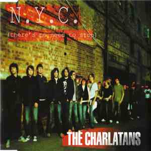 The Charlatans - N.Y.C. (There's No Need To Stop) download free