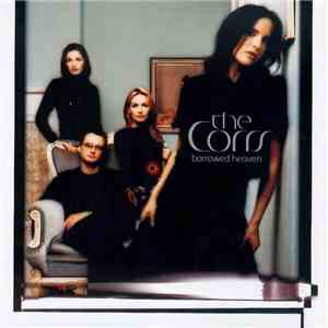 The Corrs - Borrowed Heaven download free