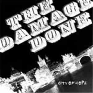 The Damage Done  - City Of Hope download free