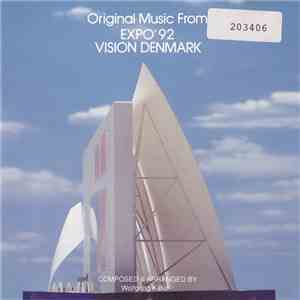 The Danish Radio Concert Orchestra, Ole Schmidt - Original Music From EXPO '92 Vision Denmark download free