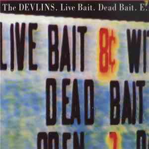 The Devlins - Live Bait. Dead Bait. E.P. download free