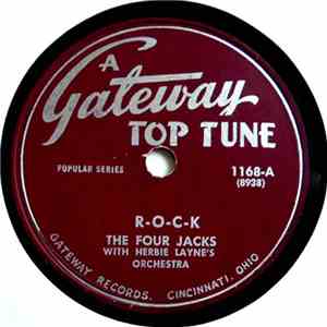The Four Jacks  With Herbie Layne's Orchestra - R-O-C-K / Standing On The Corner download free