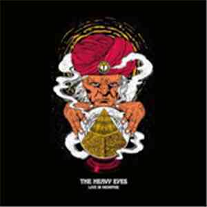 The Heavy Eyes - Live In Memphis download free