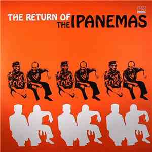 The Ipanemas - The Return Of The Ipanemas download free