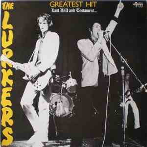 The Lurkers - Greatest Hit - Last Will And Testament download free