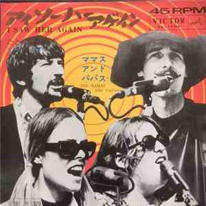 The Mamas & The Papas - I Saw Her Again / Even If I Could download free