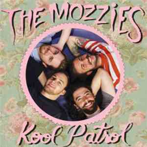 The Mozzies - Kool Patrol download free