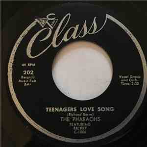 The Pharaohs Featuring Rickey  - Teenagers Love Song / Watusi download free