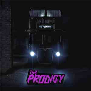 The Prodigy - No Tourists download free