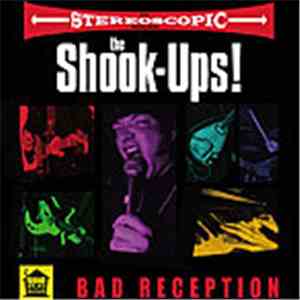 The Shook-Ups! - Bad Reception download free