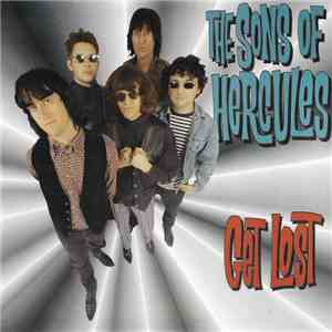 The Sons Of Hercules - Get Lost download free
