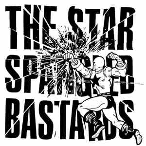 The Star Spangled Bastards - For A Ride download free