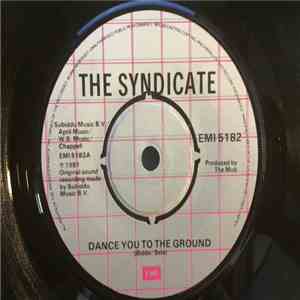 The Syndicate  - Dance You To The Ground / Step On The Gas download free