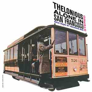 Thelonious Monk - Thelonious Alone In San Francisco download free
