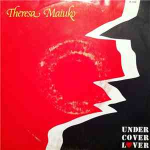 Theresa Maiuko - Under Cover Lover download free