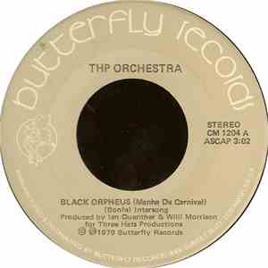 THP Orchestra - Black Orpheus (Manha De Carnival) / Crazy, Crazy download free