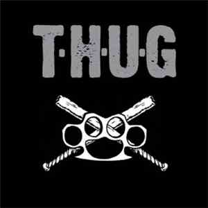 T·H·U·G - T·H·U·G download free