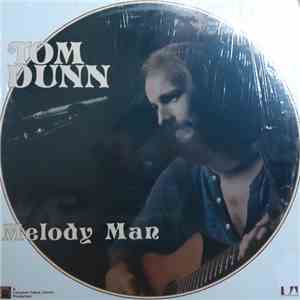 Tom Dunn  - Melody Man download free