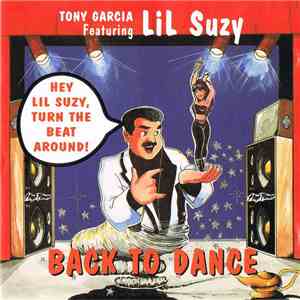 Tony Garcia Featuring Lil Suzy - Turn The Beat Around (Back To Dance) download free