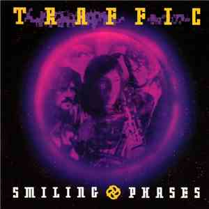 Traffic - Smiling Phases download free