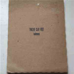 Twelve Clay Feet - Hailstones download free