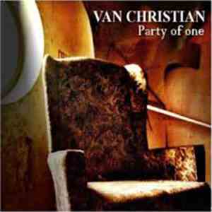 Van Christian - Party Of One download free
