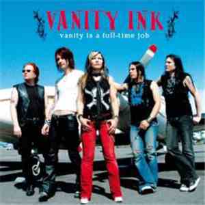 Vanity Ink - Vanity Is A Full-Time Job download free