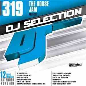 Various - DJ Selection 319: The House Jam Part 81 download free