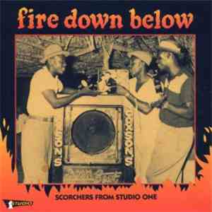 Various - Fire Down Below: Scorchers From Studio One download free