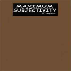 Various - Maximum Subjectivity download free