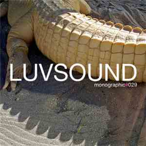 Various - Monographic 29: Luv Sound download free
