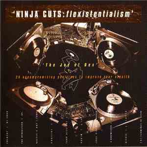 Various - Ninja Cuts: Flexistentialism (The Joy Of Dex) download free