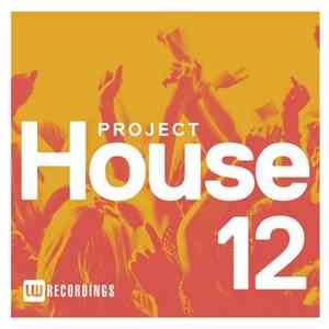 Various - Project House 12 download free