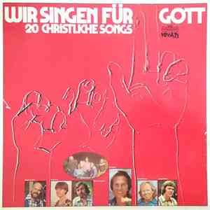 Various - Wir Singen Für Gott 20 Christliche Songs download free