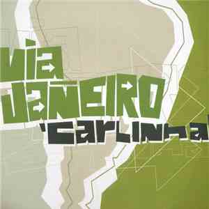 Via Janeiro - Carlinha download free