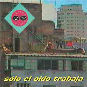 Victor Coyote - Sólo El Oído Trabaja download free