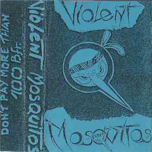 Violent Mosquitos - Leads To Disaster download free
