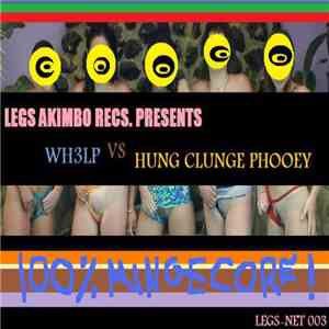 Wh3lp VS Hung Clunge Phooey - Untitled download free