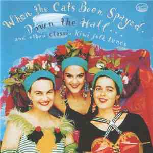 When The Cat's Been Spayed - Down The Hall download free