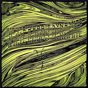 White Rabbit Dynamite - Psi download free