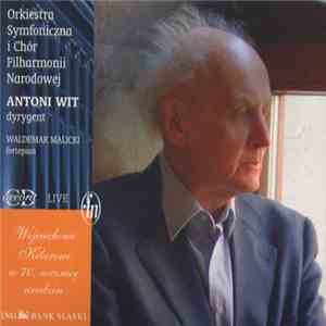 Wojciech Kilar - Wojciech Kilar 70th Birthday Anniversary download free