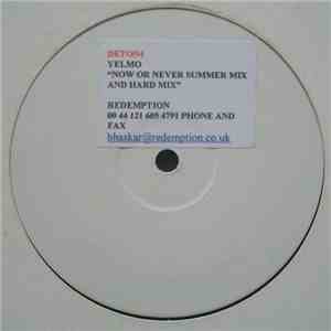 Yelmo - Now Or Never download free