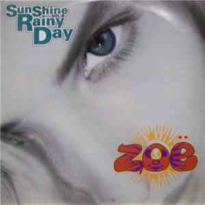 Zoë - Sunshine On A Rainy Day download free